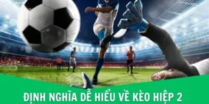Bí Quyết Thắng Kèo Hiệp 2 Keovip Online Đỉnh Cao