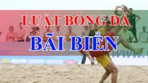Bóng Đá Bãi Biển: Khám Phá Luật Thi Đấu Cùng Keovip.online