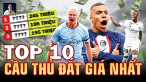 Top Cầu Thủ Đắt Giá Nhất Thế Giới Cùng Keovip.online